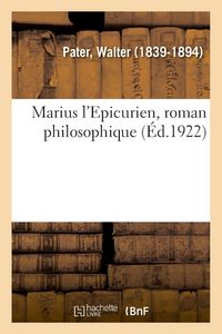 Produktbild: Marius l'Epicurien, Roman Philosophique