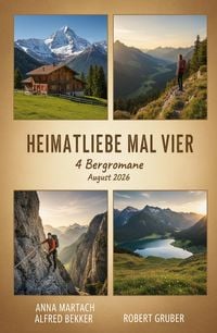 Produktbild: Heimatliebe mal vier: 4 Bergromane August 2026