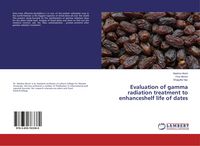 Produktbild: Evaluation of gamma radiation treatment to enhanceshelf life of dates
