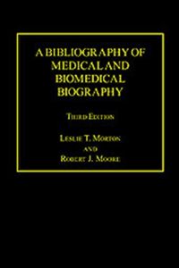Produktbild: A Bibliography of Medical and Biomedical Biography