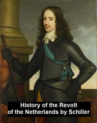 Produktbild: History of the Revolt in the Netherlands
