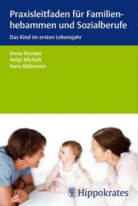Produktbild: Praxisleitfaden f&uuml;r Familienhebammen und Sozialberufe