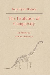 Produktbild: The Evolution of Complexity by Means of Natural Selection