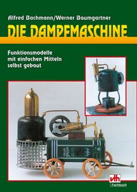 Produktbild: Die Dampfmaschine