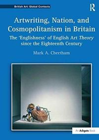 Produktbild: Cheetham, M: Artwriting, Nation, and Cosmopolitanism in Brit