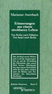 Produktbild: Erinnerungen aus einem streitbaren Leben. Von Berlin nach Pal&auml;stina - von Israel nach Berlin