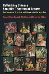 Produktbild: Rethinking Chinese Socialist Theaters of Reform