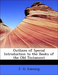 Produktbild: Lansing, J: Outlines of Special Introduction to the Books of