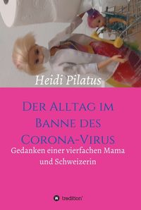 Produktbild: Der Alltag im Banne des Corona-Virus