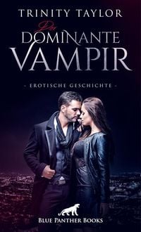 Produktbild: Der dominante Vampir | Erotische Geschichte + 1 weitere Geschichte