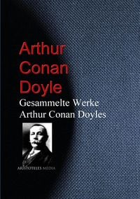 Bild vom Artikel Gesammelte Werke Arthur Conan Doyles vom Autor Arthur Conan Doyle