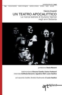 Produktbild: Un teatro apocalittico: La ricerca teatrale di Giuliano Vasilic&ograve; negli anni Settanta
