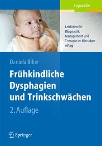 Produktbild: Fr&uuml;hkindliche Dysphagien und Trinkschw&auml;chen