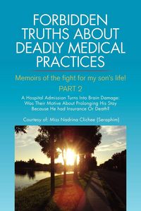 Produktbild: Forbidden Truths about Deadly Medical Practices Part 2
