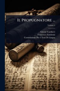 Produktbild: Il Propugnatore ...
