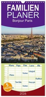 Produktbild: Familienplaner 2026 - Bonjour Paris mit 5 Spalten (Wandkalender, 21 x 45 cm) CALVENDO
