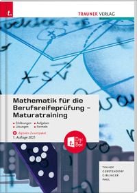 Produktbild: Mathematik f&uuml;r die Berufsreifepr&uuml;fung - Maturatraining + digitales Zusatzpaket + E-Book