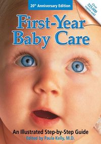 Produktbild: First-Year Baby Care: An Illustrated Step-By-Step Guide