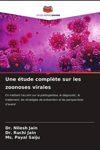Produktbild: Une &eacute;tude compl&egrave;te sur les zoonoses virales