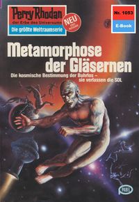 Produktbild: Perry Rhodan 1053: Metamorphose der Gläsernen