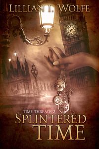 Produktbild: Splintered Time (Time Threads, #2)