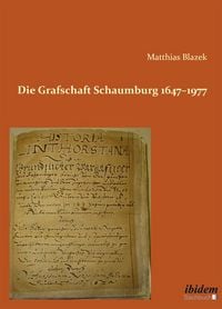 Produktbild: Die Grafschaft Schaumburg 1647&ndash;1977