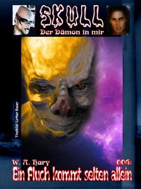 Produktbild: Skull 004: Ein Fluch kommt selten allein