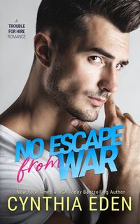 Bild vom Artikel No Escape From War vom Autor Cynthia Eden