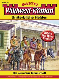 Produktbild: Wildwest-Roman - Unsterbliche Helden 44