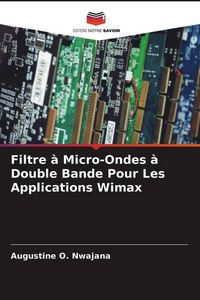 Produktbild: Filtre &agrave; Micro-Ondes &agrave; Double Bande Pour Les Applications Wimax