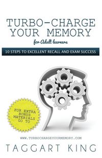 Produktbild: Turbo-Charge Your Memory (for Adult Learners) 10 Steps to Excellent Recall and Exam Success
