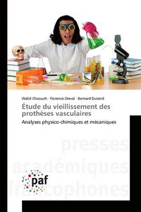 Produktbild: &Eacute;tude du vieillissement des proth&egrave;ses vasculaires