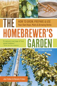 Produktbild: The Homebrewer's Garden, 2nd Edition