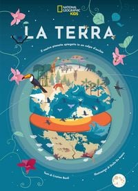 Produktbild: La Terra. Il nostro pianeta spiegato in un colpo d'occhio