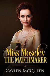 Produktbild: Miss Moseley the Matchmaker