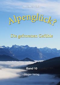 Produktbild: Alpengl&uuml;ck?