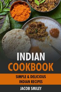 Produktbild: Indian Cookbook: Simple & Delicious Indian Recipes