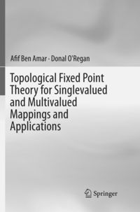 Produktbild: Topological Fixed Point Theory for Singlevalued and Multivalued Mappings and Applications