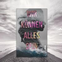 Wir können alles sein