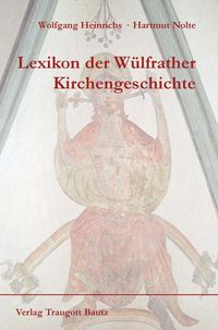 Produktbild: Lexikon der W&uuml;lfrather Kirchengeschichte