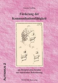 Produktbild: F&ouml;rderung der Kommunikationsf&auml;higkeit am Beispiel eines Kindes mit autistischer Behinderung