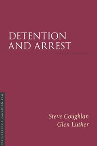 Produktbild: Coughlan, S: Detention and Arrest, Third Edition