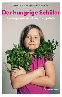 Produktbild: Der hungrige Sch&uuml;ler