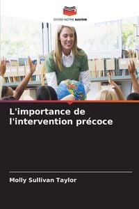 Produktbild: L'importance de l'intervention pr&eacute;coce