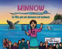 Produktbild: Minnow: La Fille Qui Est Devenue Mi-Poisson