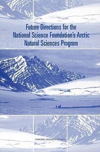 Produktbild: Future Directions for the National Science Foundation's Arctic Natural Sciences Program