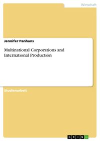 Produktbild: Multinational Corporations and International Production