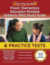 Produktbild: Praxis Elementary Education Multiple Subjects 5901 Study Guide