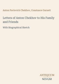 Produktbild: Letters of Anton Chekhov to His Family and Friends