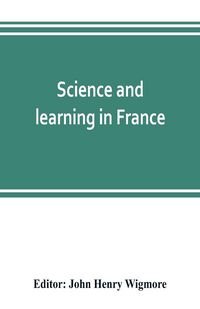 Produktbild: Science and learning in France, with a survey of opportunities for American students in French universities
